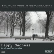 Andrew Fernandes - Happy Sadness (Live) (2020)