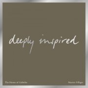 Martin Villiger - Deeply Inspired (2019) [Hi-Res]