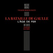 Volker Bertelmann - La Bataille de Gaulle - L'Âge de fer (2026) [Hi-Res]