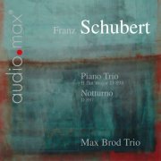 Max Brod Trio - Schubert: Piano Trios (2010)