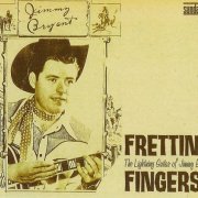 Jimmy Bryant - Frettin' Fingers: The Lightning Guitar of Jimmy Bryant (2003)