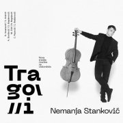 Nemanja Stanković - Tragovi (Nova srpska muzika za violončelo) (2020)