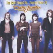 Duke Jupiter – The Band Played On...Twenty Years of Duke Jupiter (1993)