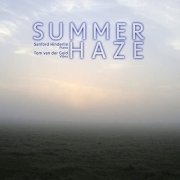 Sandford Hinderlie - Summer Haze (2021) Hi Res