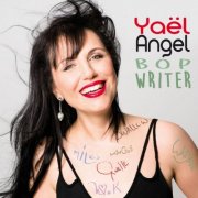 Yaël Angel - Bop Writer (2018)