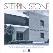 VA - Steppin' Stone: The XL And Sounds Of Memphis Story Vol 3 (2010)