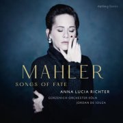 Anna Lucia Richter, Gürzenich Orchester Köln, Jordan de Souza - Mahler - Songs of Fate (2025) [Hi-Res]