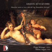 Michel Angers, Peggy Bélanger - Amanti, io vi sò dire (2010) [Hi-Res]