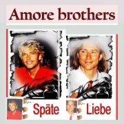 Amore Brothers - Späte Liebe (2025)