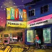 Pennan Brae - Paint (feat. Steve Ferrone) (2025) Hi-Res