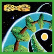 Ozric Tentacles - Strangeitude (2020 Ed Wynne Remaster) (2020)