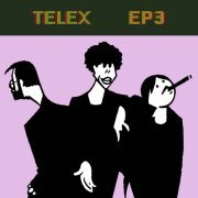 Telex - TELEX EP3 (2023) Hi Res