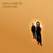 Native Harrow - Divided Kind (2024) [Hi-Res]