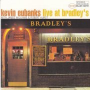 Kevin Eubanks - Live At Bradley's (1994)