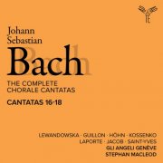 Gli Angeli Genève - Bach: The Complete Chorale Cantatas / Cantatas 16-18 (Live) (2025) Hi-Res