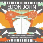 Elton John and His Band - Live At Bestival 2013 (2013)