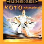 KOTO - Golden Dance Classics: Koto - Masterpieces (2001) [E-AC-3 Dolby Digital Plus]