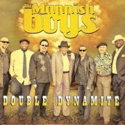 The Mannish Boys - Double Dynamite - 2CD (2012)