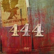 The Nighthawks - 444 (2014)