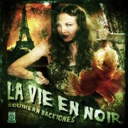 Southern Backtones - La Vie En Noir (2012)