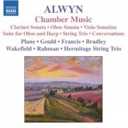 Sarah-Jane Bradley, Lucy Gould, Robert Plane, Sophia Rahman, Sarah Francis, Lucy Wakeford, Hermitage String Trio - Alwyn: Chamber Music (2010)