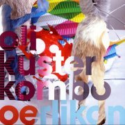 Oli Kuster Kombo - Oerlikon (2007)