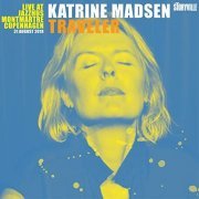 Katrine Madsen - Live at Montmartre (2019)