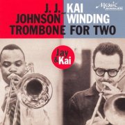 J.J. Johnson and Kai Winding - Trombone For Two (1955)