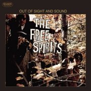 The Free Spirits - Out of Sight and Sound [Bonus Tracks] (2023)