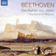 Juha Kotilainen, Reetta Haavisto, Chorus Cathedralis Aboensis, Turku Philharmonic Orchestra, Leif Segerstam - Beethoven: Die Ruinen von Athen (2020) CD-Rip