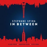 Stéphane Spira - In Between (2014) FLAC