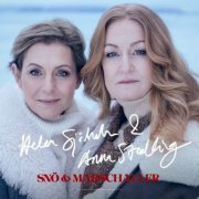 Helen Sjoholm Och Anna Stadling - Sno Och Marschaller (2022)