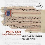 Huelgas Ensemble & Paul Van Nevel - Paris 1200 – Ecole de Notre-Dame (2026) Hi-Res
