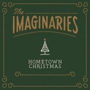 The Imaginaries - Hometown Christmas (2019)