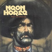 Neon Horse - Habit of Creature (2024)