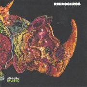 Rhinoceros - Rhinoceros (Reissue) (1969/2002)