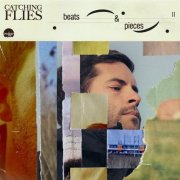 Catching Flies - Beats & Pieces II (2026)