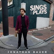 Jonathan Bauer - Sings & Plays (2021)