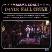 Mamma Coal - Dance Hall Crush (2023)