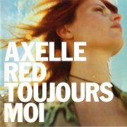 Axelle Red - Toujours Moi (1999)