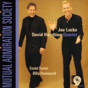 Joe Locke, David Hazeltine Quartet - Mutual Admiration Society (1999)