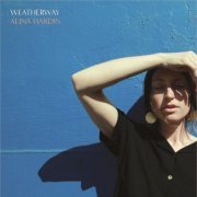 Alina Hardin - Weatherway (2022)