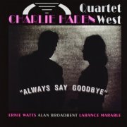 Charlie Haden Quartet West - Always Say Goodbye (1993) 320 kbps+CD Rip