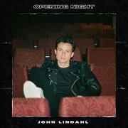 John Lindahl - Opening Night (2020) Hi Res