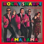 Rocky Sharpe & The Replays - Rama Lama (Bonus Track Edition) (1979)