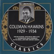 Coleman Hawkins - The Chronological Classics: 1929-1934 (1991)