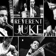 Reverent Juke - We Are the Juke (2019)