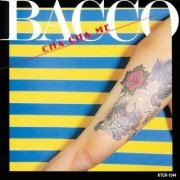 Bacco - Cha Cha Me (1995)