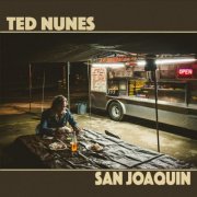 Ted Nunes - San Joaquin (2024) Hi-Res