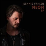 Dennis Vahlen - Neon EP (2022) Hi-Res